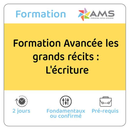 Formation Avancée les grands récits : L'écriture
