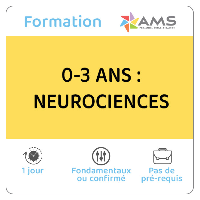 Formation 0-3 ans : Neuroscience