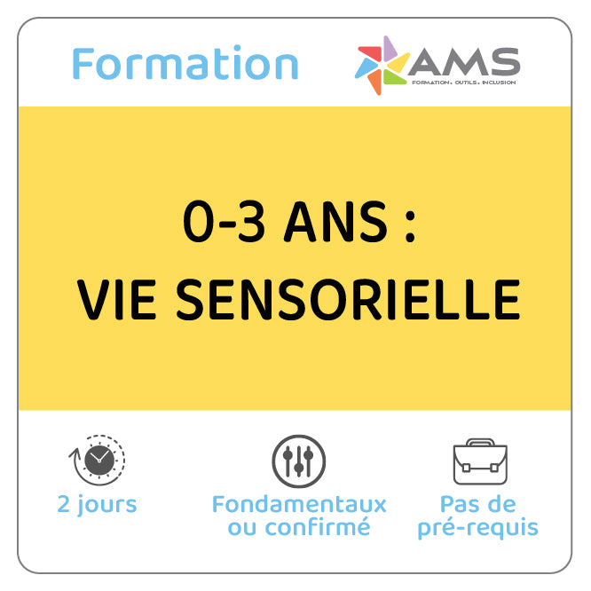 Formation 0-3 ans : Vie Sensorielle