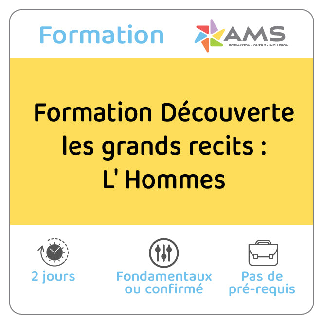 Formation Découverte les grands recits : L' Hommes
