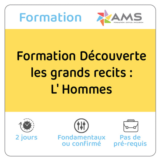 Formation Découverte les grands recits : L' Hommes
