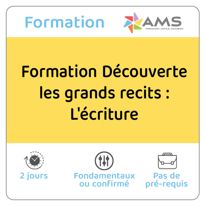 Formation Découverte les grands récits : L'écriture