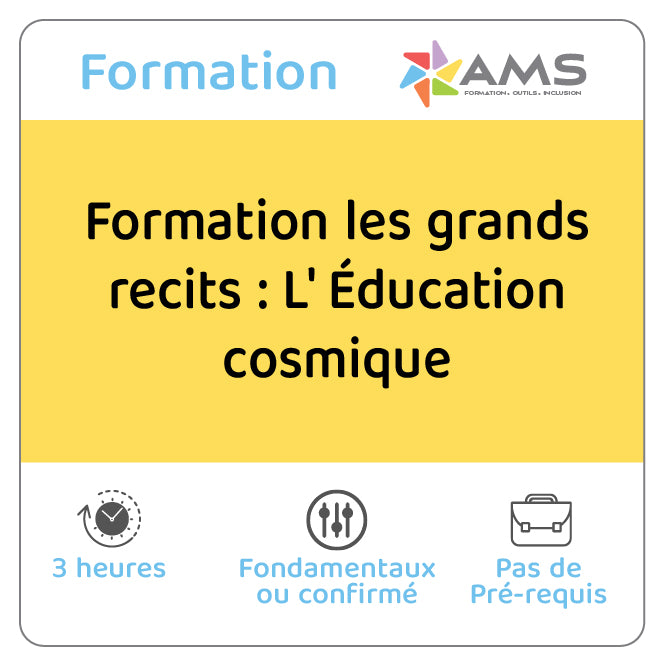 Formation les grands recits : L' Éducation cosmique