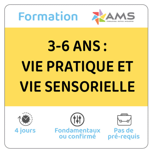 Formation 3-6 ans : Vie Pratique et Vie Sensorielle