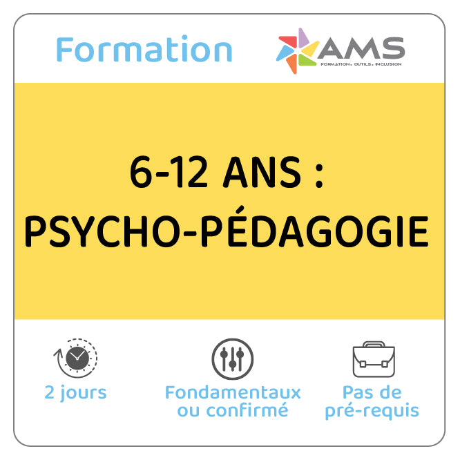 Formation 6-12 ans : Psycho-Pédagogie