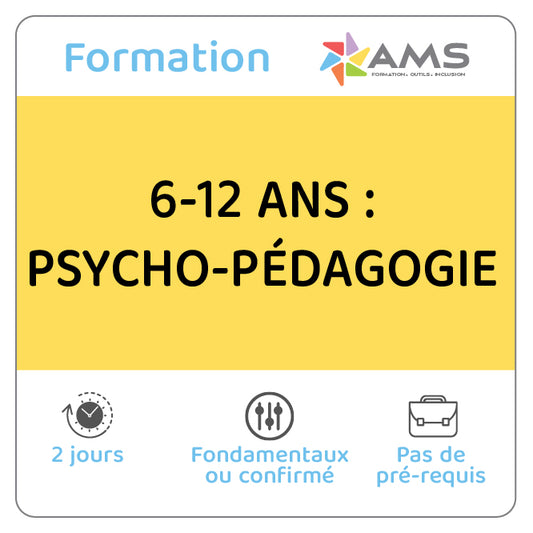 Formation 6-12 ans : Psycho-Pédagogie