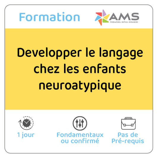 Developper le langage chez les enfants neuroatypique