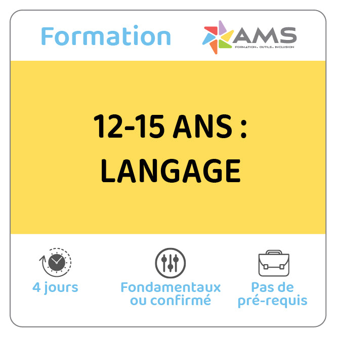 Formation 12-15 ans: langage