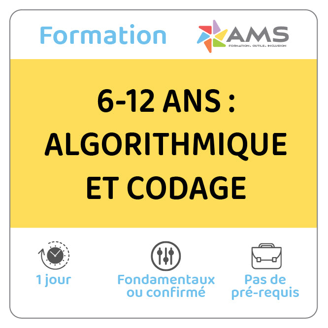 Formation 6-12 ans : Algorithme et Codage