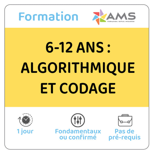 Formation 6-12 ans : Algorithme et Codage