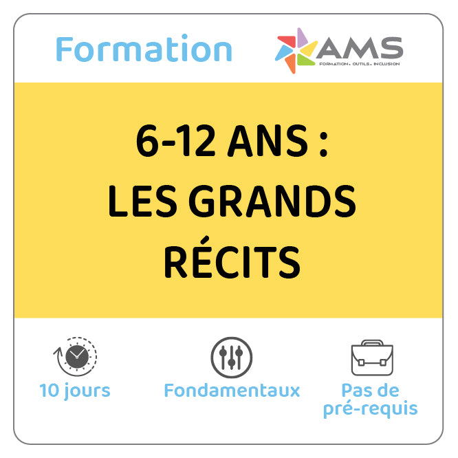 Formation 6-12 ans : les grands recits