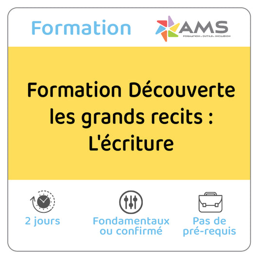 Formation Découverte les grands récits : L'écriture