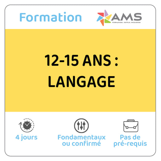 Formation 12-15 ans: langage