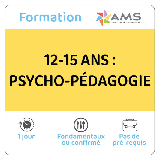 Formation 12-15 ans : Psycho-Pédagogie